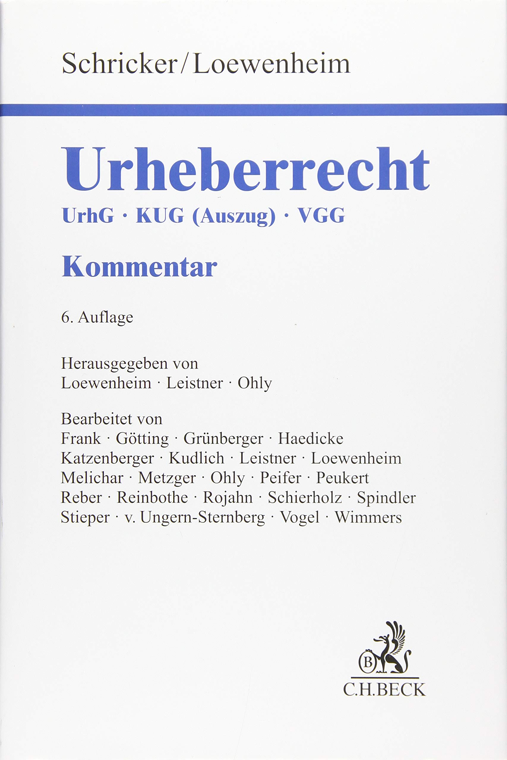 Urheberrecht: UrhG, KUG, VGG : Loewenheim, Ulrich, Leistner